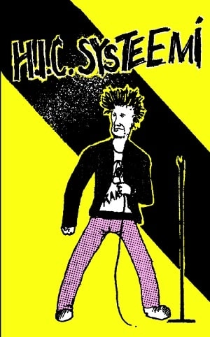 HIC SYSTEEMI / PERALA-NAUHAT 1981-1983 (CASSETTE)