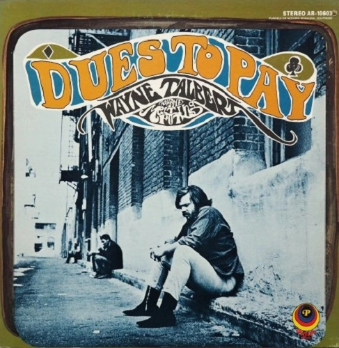 WAYNE TALBERT / ウェイン・タルバート / DUES TO PAY