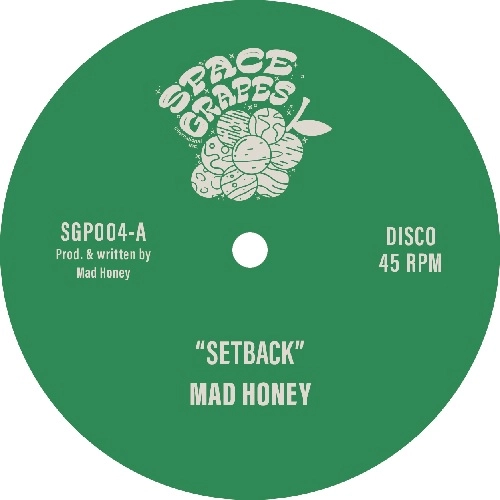 MAD HONEY / SETBACK / TIME IS ON OUR SIDE