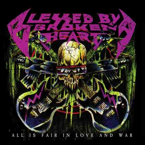 BLESSED BY A BROKENHEART / ブレスト・バイ・ア・ブロークンハート / ALL IS FAIR IN LOVE & WAR / ALL IS FAIR IN LOVE & WAR 