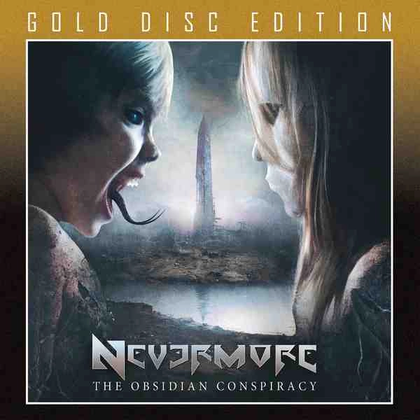 NEVERMORE / ネヴァーモア / THE OBSIDIAN CONSPIRACY + 2<GOLD DISC> / OBSIDIAN CONSPIRACY + 2<GOLD DISC>