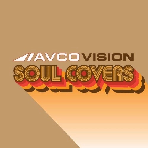 V.A. (AVCO VISION SOUL COVERS) / AVCO VISION: SOUL COVERS