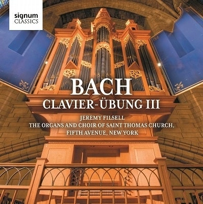 JEREMY FILSELL / ジェレミー・フィルセル / BACH:CLAVIER-UBUNG III