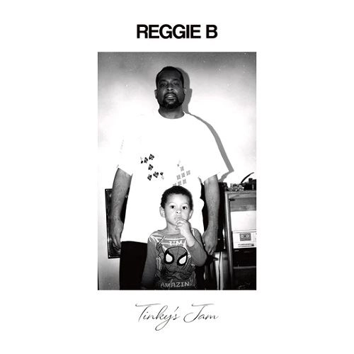 REGGIE B / レジーB / TINKY'S JAM