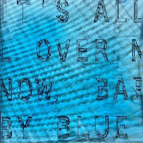 MAHER SHALAL HASH BAZ / マヘル・シャラル・ハシュ・バズ / It's all over now, baby blue