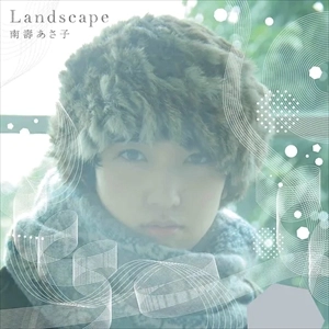 ASAKO NASU / 南壽あさ子 / Landscape