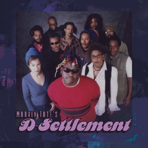 MARVIN TATE'S D-SETTLEMENT / MARVIN TATE'S D-SETTLEMENT (DELUXE EDITION)