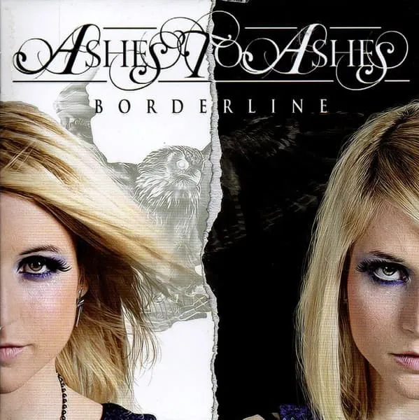 ASHES TO ASHES / BORDERLINE
