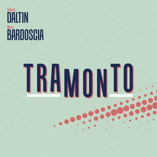 GREGORY DALTIN / TRAMONTO