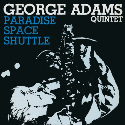 GEORGE ADAMS / ジョージ・アダムス / パラダイス・スペース・シャトル
