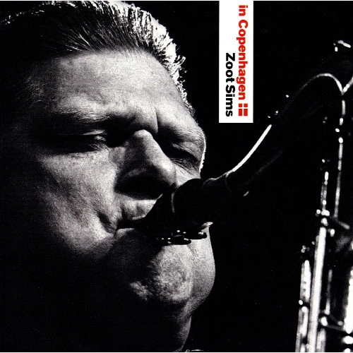 ZOOT SIMS / ズート・シムズ / イン・コペンハーゲン