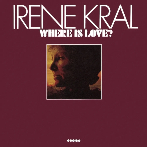 IRENE KRAL / アイリーン・クラール / 恋の行方