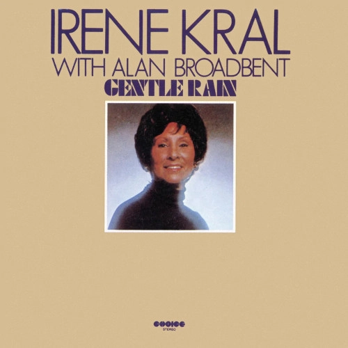 IRENE KRAL / アイリーン・クラール / ジェントル・レイン +2