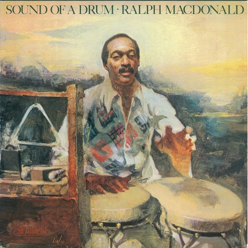 RALPH MACDONALD / ラルフ・マクドナルド / サウンド・オブ・ア・ドラム