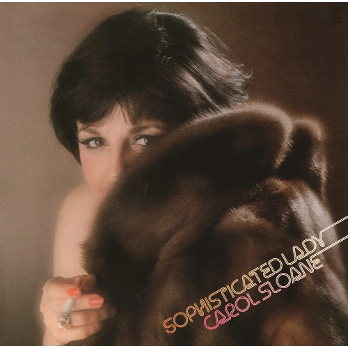 CAROL SLOANE / キャロル・スローン / ソフィスティケイテッド・レディ / SOPHISTICATED LADY