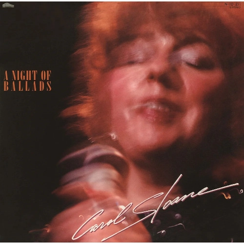 CAROL SLOANE / キャロル・スローン / ナイト・オブ・バラード / A NIGHT OF BALLADS