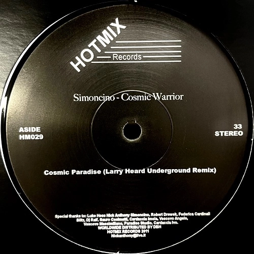 SIMONCINO   / COSMIC WARRIOR (LARRY HEARD & RON TRENT REMIXES)