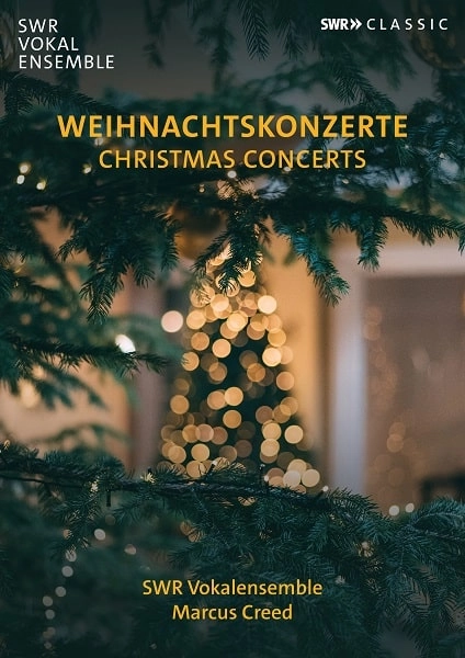 SWR VOKALENSEMBLE / 南西ドイツ放送声楽アンサンブル / WEIHNACTHTSKONZERTE(DVD)