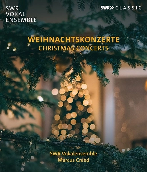 SWR VOKALENSEMBLE / 南西ドイツ放送声楽アンサンブル / WEIHNACTHTSKONZERTE(Blu-ray)