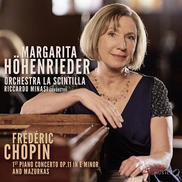 MARGARITA HOHENRIEDER / マルガリータ・ホーヘンリーダー / CHOPIN:PIANO CONCERTO NO.1/MAZURKAS