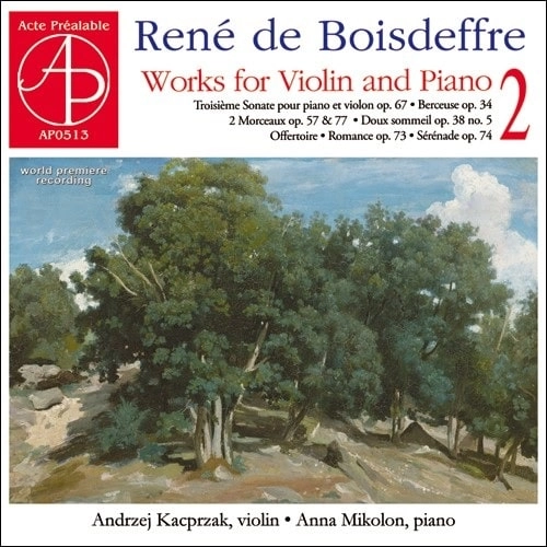 ANDRZEJ KACPRZAK / アンジェイ・カツプシャク / BOISDEFFRE:WORKS FOR VIOLIN AND PIANO VOL.2