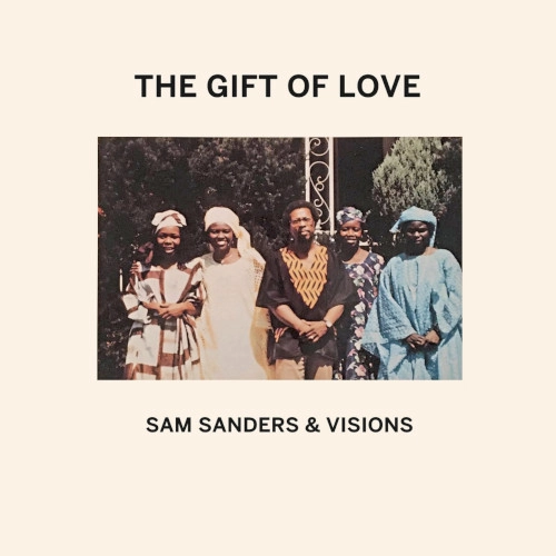 SAM SANDERS / サム・サンダース / GIFT OF LOVE