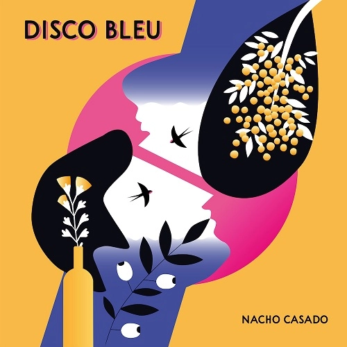 NACHO CASADO / ナチョ・カサド / DISCO BLEU
