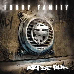 FONKY FAMILY / ART DE RUE