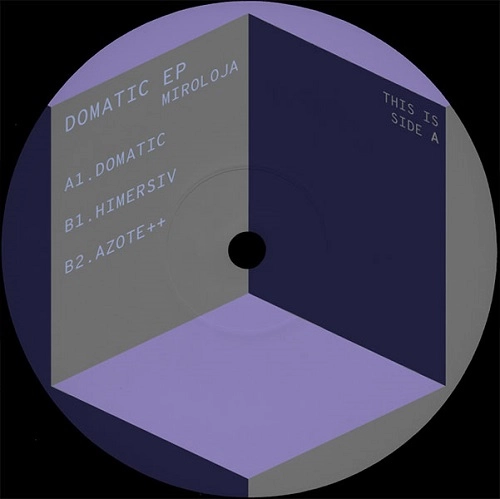 MIROLOJA / DOMATIC EP