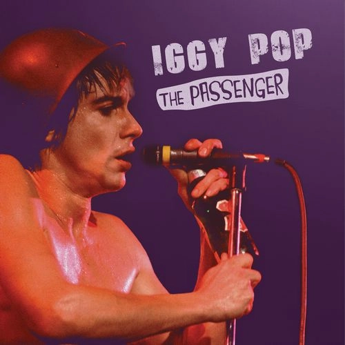 IGGY POP / STOOGES (IGGY & THE STOOGES) / イギー・ポップ / イギー&ザ・ストゥージズ / THE PASSENGER [PURPLE] (7") / THE PASSENGER [PURPLE]