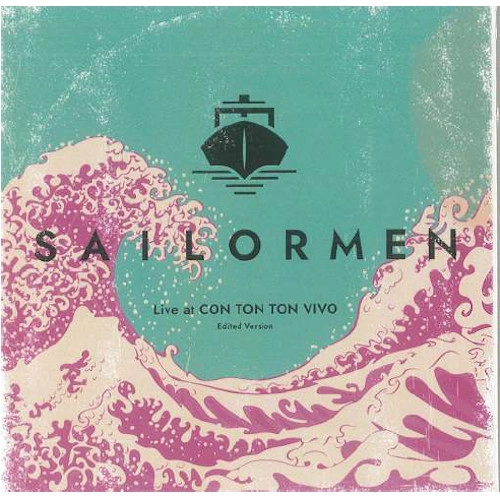 SAILORMEN / Live at CON TON TON VIVO