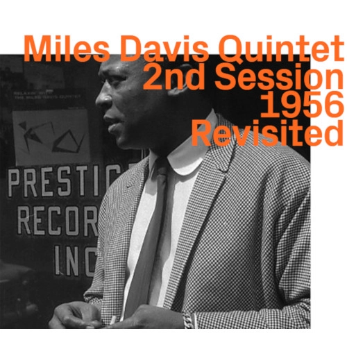 2ND SESSION 1956 REVISITED / MILES DAVIS / マイルス・デイビス