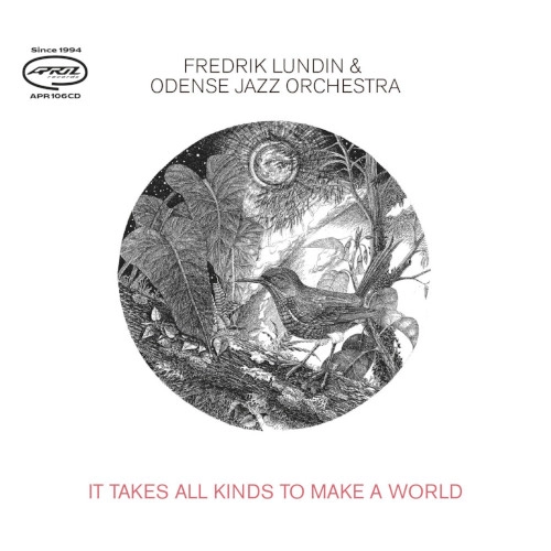 FREDRIK LUNDIN / フレデリック・ランディン / IT TAKES ALL KINDS TO MAKE A WORLD