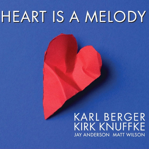 KARL BERGER / カール・ベルガー / HEART IS A MELODY