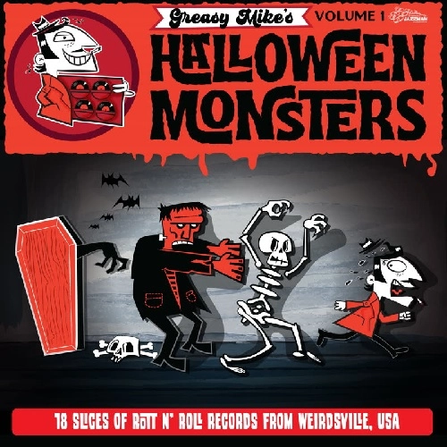 V.A. (GREASY MIKE'S HALLOWEEN MONSTES) / GREASY MIKE'S HALLOWEEN MONSTERS