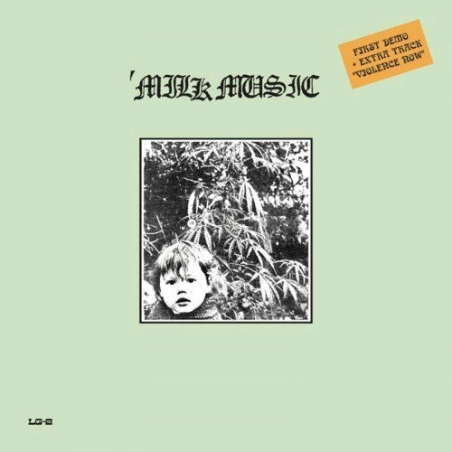 MILK MUSIC / FIRST DEMO + 1