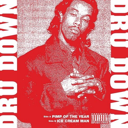 DRU DOWN / ドゥルー・ダウン / PIMP OF THE YEAR 7"