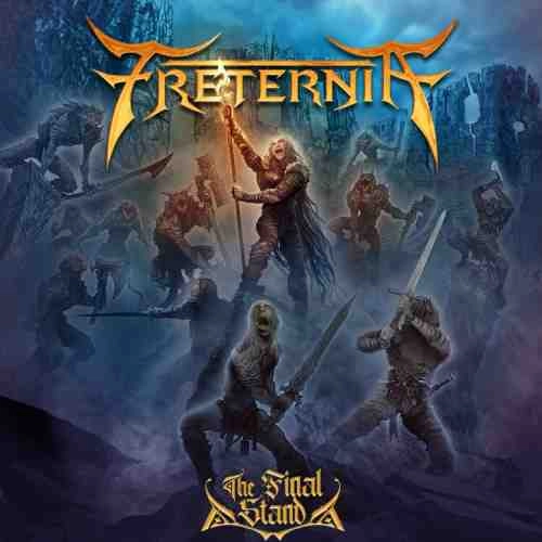 FRETERNIA / THE FINAL STAND / FINAL STAND