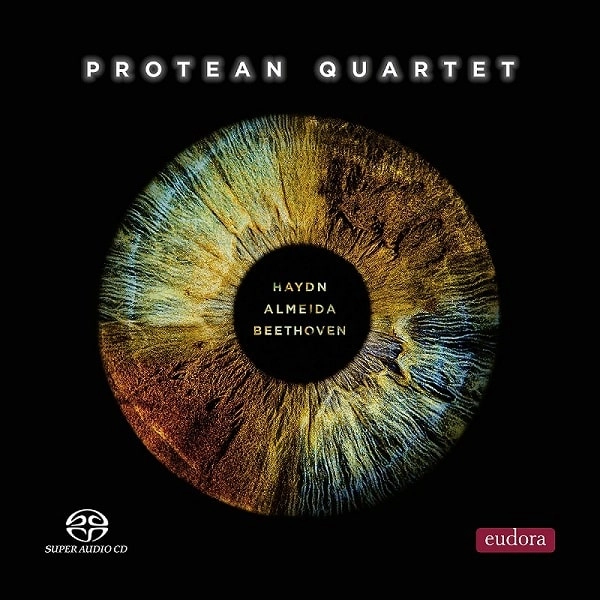 PROTEAN QUARTET / プロティアン弦楽四重奏団 / HAYDN,ALMEIDA&BEETHOVEN:STRING QUARTETS(SACD/MQACD)