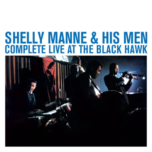 SHELLY MANNE / シェリー・マン / COMPLETE LIVE AT THE BLACK HAWK
