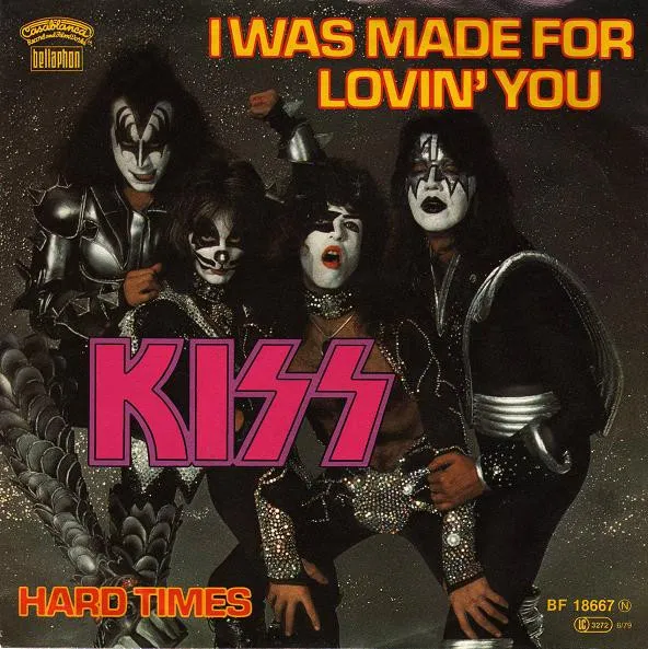KISS / キッス / I WAS MADE FOR LOVIN' YOU