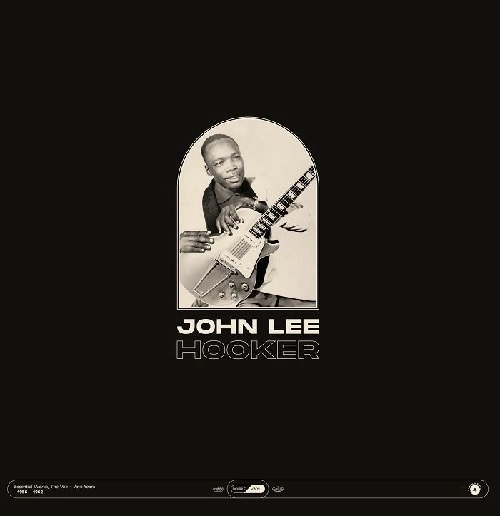 JOHN LEE HOOKER / ジョン・リー・フッカー / ESSENTIAL WORKS 1956-1962