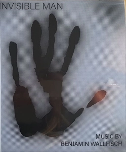 BENJAMIN WALLFISCH / ベンジャミン・ウォルフィッシュ / INVISIBLE MAN