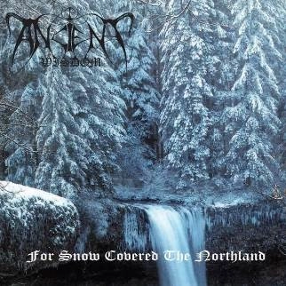 ANCIENT WISDOM / FOR SNOW COVERED THE NORTHLAND (LP)