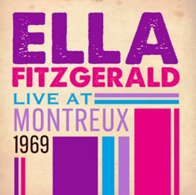 ELLA FITZGERALD / エラ・フィッツジェラルド / LIVE AT MONTREAUX 1969