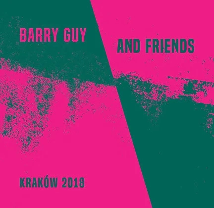 BARRY GUY / バリー・ガイ / KRAKOW 2018