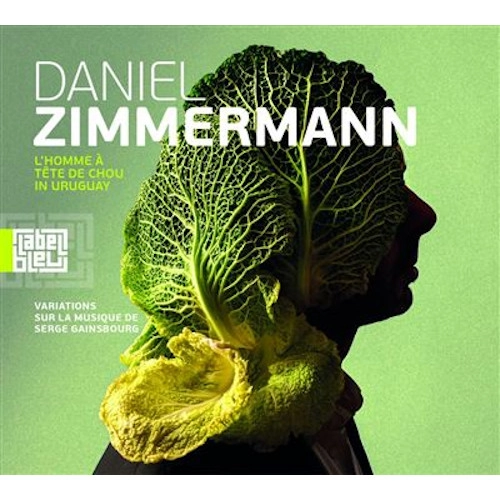 DANIEL ZIMMERMANN / L'HOMME A TETE DE CHOU IN URUGUAY / L'HOMME A TETE DE CHOU IN URUGUAY 
