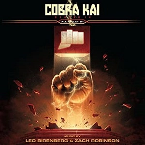 LEO BIRENBERG & ZACH ROBINSON / レオ・ビレンバーグ&ザック・ロビンソン / COBRA KAI: SEASON IV