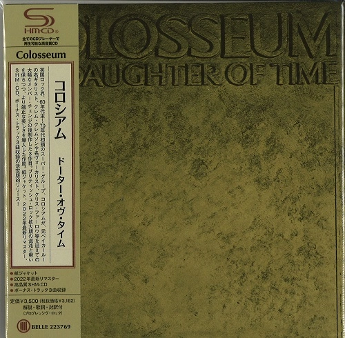COLOSSEUM (JAZZ/PROG: UK) / コロシアム / DAUGHTER OF TIME / ドーター･オヴ･タイム（紙ジャケット SHM-CD）