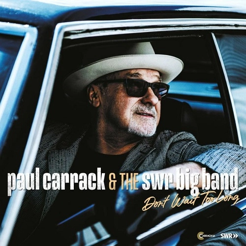 PAUL CARRACK & SWR BIG BAND / DON'T WAIT TOO LONG (LP)